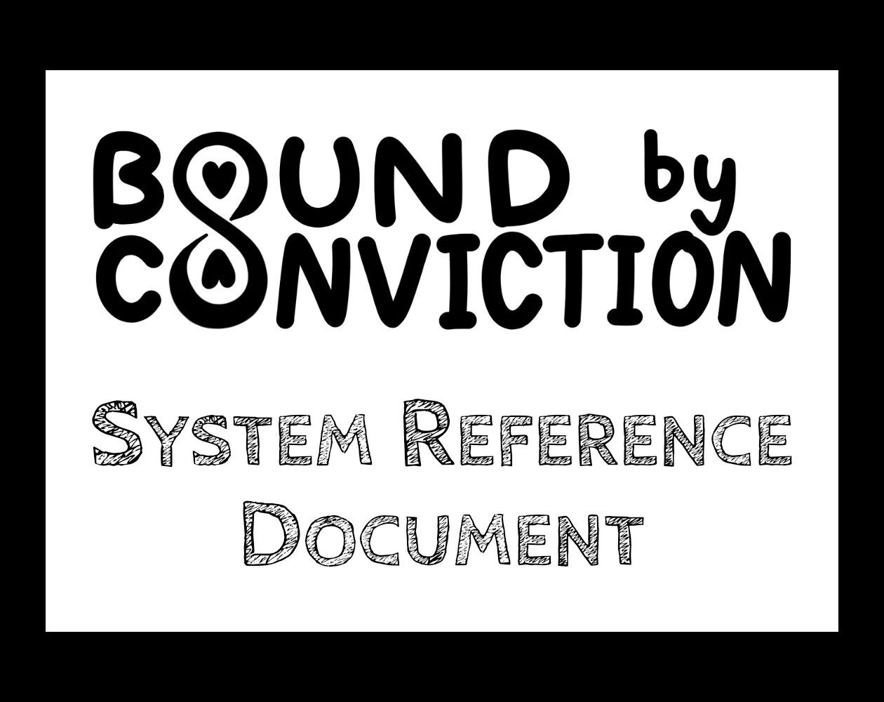 Bound by Conviction SRD